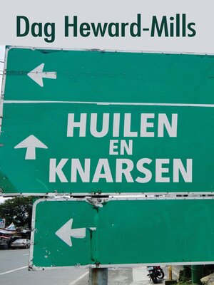 cover image of Huilen en Knarsen